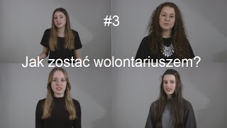 Lekcja#3: Jak zostać wolontariuszem?