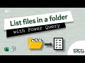 List all the files in a folder and subfolders with Power Query