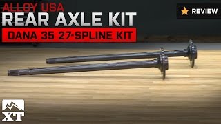 Jeep Wrangler Alloy USA Rear Axle Kit Dana 35 27-Spline Kit (1990-2002 YJ, TJ) Review