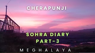 Sohra Diary Part-3 | Discover India Epi-9 | Meghalaya |Vlog-80 #meghalaya #cherrapunji