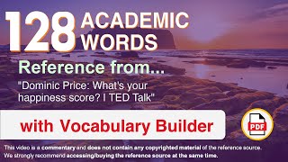 128 Academic Words Ref from "Dominic Price: What's your happiness score? | TED Talk"
