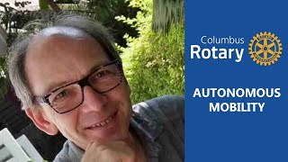 Columbus Rotary:  Autonomous Mobility