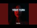 Your Turn