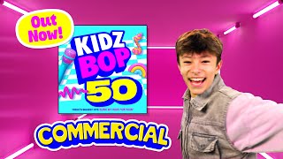 KIDZ BOP 50 Commercial - OUT NOW!