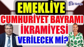 Emekliye Cumhuriyet Bayramı İkramiyesi Verilecek mi?