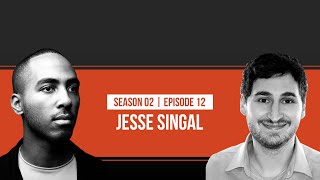 Destroying Primeworld with Jesse Singal [S2 Ep.12]