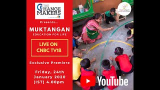 Changemakers Muktangan (Exclusive)