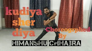 Kudiya shehar diyan | poster boys | dance | choreographed by | Himanshu chhabra