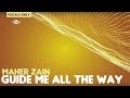 Maher Zain - Guide Me All The Way | Vocals Only (No Music)