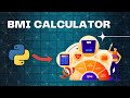 Python Projects | Building a BMI Calculator with Python