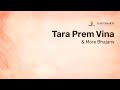 Tara Prem Vina & More Bhajans | 15-Minute Bhakti