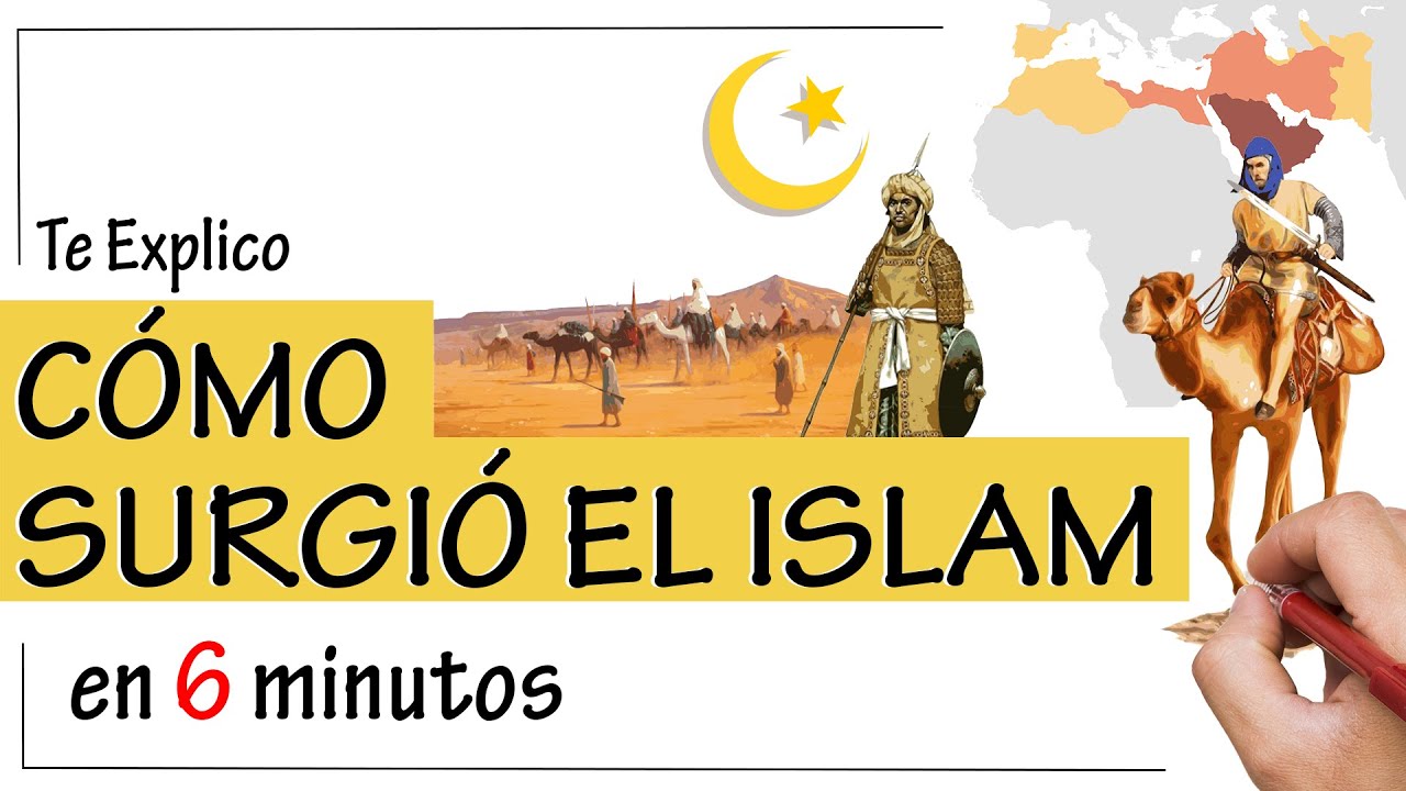 El Surgimiento Del ISLAM - Resumen - YouTube