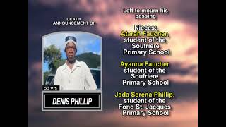 Denis Phillip ~ Long Obituary