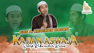 live kajian aswaja bersama gus achmad khoiron hasan setiap hari rabu mlm kamis