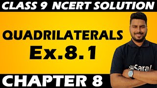 NCERT Solutions for Class 9  Maths Chapter 8 Quadrilaterals | Exercise 8.1 Questions