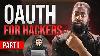 OAuth 2.0 for Hackers (Part 1): Easy Guide to Understanding the Basics