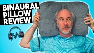 Binaural Pillow Review- REM with Tingles?