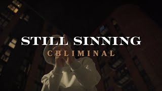 CBliminal - Still Sinning (Official Video)