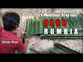 Cara Membuat Atap Dari Daun Rumbia | Sapo Films