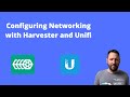 Configuring Networking with Harvester and Unifi.