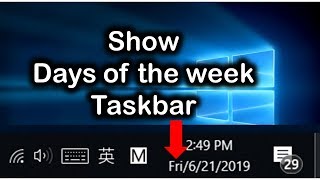 How to Show Day of Week in Windows 10 Taskbar Clock