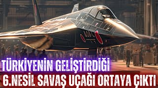 TÜRKİYENİN GELİŞTİRDİĞİ 6.NESİL SAVAŞ UÇAĞI PROJESİ!