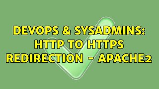 DevOps & SysAdmins: http to https redirection - apache2