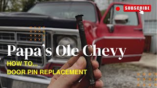 How to replace your door pins on a Chevrolet Squarebody! Step by step. #squarebodynation