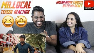 Mr.Local Teaser Reaction | Malaysian Indian Couple | Sivakarthikeyan | Indian Army Tribute