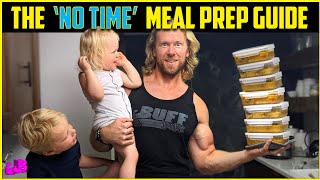 "I Got No Time" Meal Prep for Muscle Gain Guide | Breakfast Lunch Dinner w/ Calories & Macros