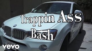 Montana Montana Montana - Trappin Ass Bash