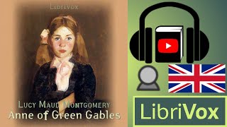 Anne of Green Gables (version 3) by Lucy Maud MONTGOMERY read by Karen Savage | Full Audio Book