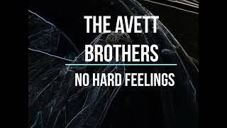 The Avett Brother's No Hard Feelings Lyric Video