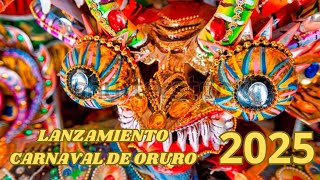 LANZAMIENTO DEL CARNVAL DE ORURO 2025