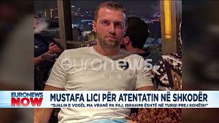 Mustafa Lici për atentatin në Shkodër...