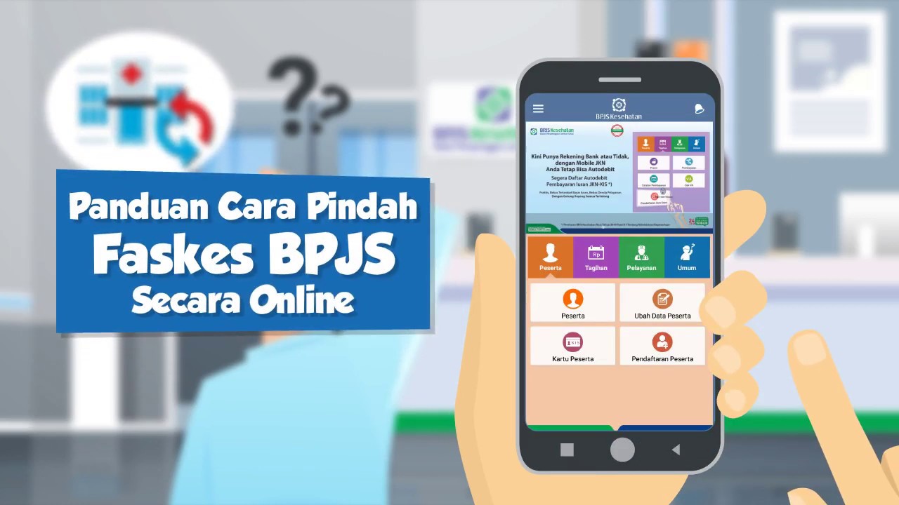 Panduan Cara Pindah Faskes BPJS Kesehatan Secara Online - YouTube