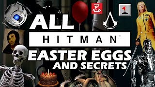 HITMAN All Easter Eggs And Secrets