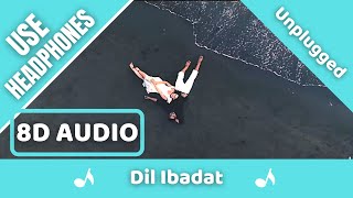 Dil Ibadat (8D AUDIO) | Unplugged Cover | Adnan Ahmad | Tum Mile | KK | Emraan Hashmi