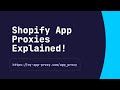 Shopify App Proxies Explained | Shopify Development
