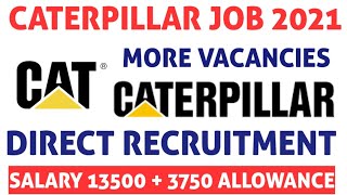 Jobs In Tamil | ₹13500 Salary + ₹3750 Allowance | Grate Job 2021 | Caterpillar India Pvt Ltd