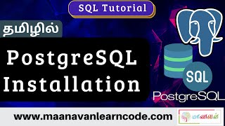 PostgreSQL - Installation & Overview | SQL Tutorial in Tamil