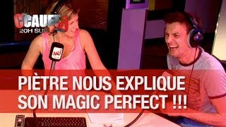 Piètre nous explique son presque magic perfect ! - C'Cauet sur NRJ