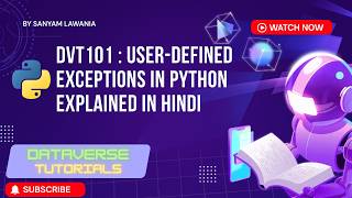 Lecture 44 - User-defined Exceptions in Python | Custom Exceptions | DVT101