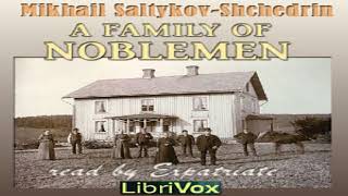 Family of Noblemen | Mikhail Saltykov-Shchedrin | Humorous Fiction | Talkingbook | English | 1/7