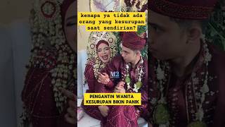 pengantin pria panik ketika pengantin wanita kesurupan ‼️‼️#kesurupan #nikah #manten #wedding