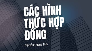 Các Hình Thức Hợp Đồng Trong Xây Dựng _ Tập 1