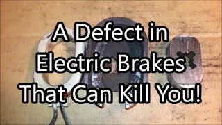 A Common Defective Brake Design Could Kill Your Family and Friends
