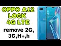 OPPO A12 LOCK 4G LTE Only| |REMOVE,3G,2G,H+.| 💯 LEGIT.