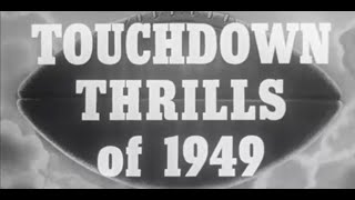 16mm Touchdown Thrills 1949 - Watch \