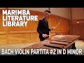 Bach Violin Partita No.2 in d minor - Marimba Literature Library